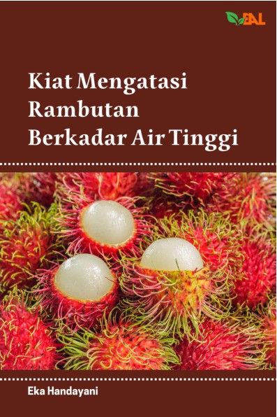 Kiat Mengatasi Rambutan Berkadar Air Tinggi